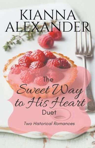 Cover for Kianna Alexander · The Sweet Way Duet (Paperback Bog) (2018)