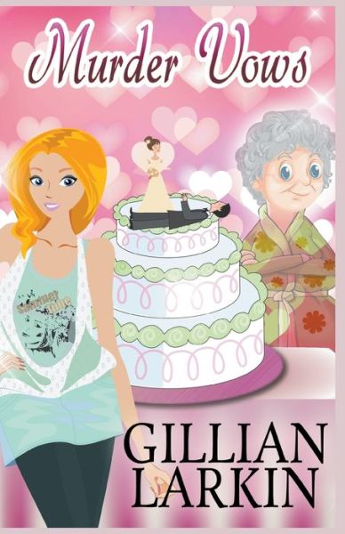 Cover for Gillian Larkin · Murder Vows (Paperback Book) (2015)