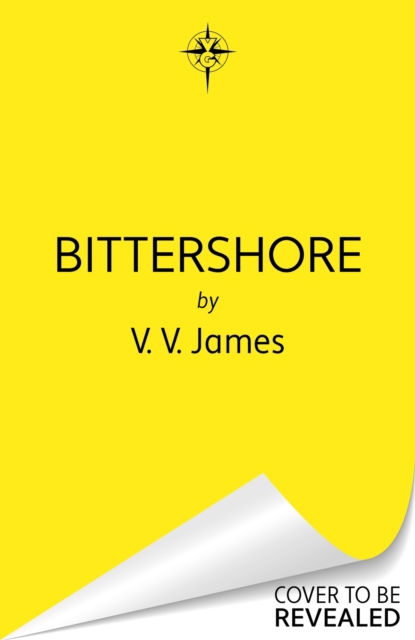 Cover for V.V. James · Bittershore: The Sunday Times bestselling world of Sanctuary returns in this dark fantasy thriller of magic, romance and witches (Taschenbuch) (2024)