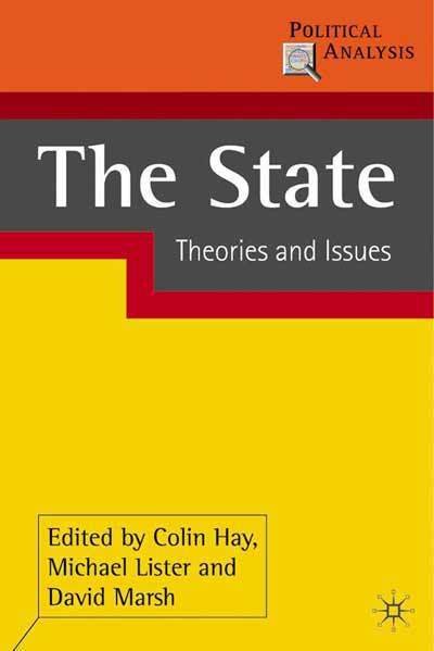 Cover for Colin Hay · The State: Theories and Issues - Political Analysis (Pocketbok) (2005)