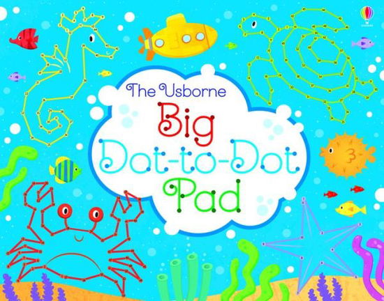 Big Dot-to-Dot Pad - Tear-off Pads - Robson - Książki - Usborne Publishing Ltd - 9781409581260 - 1 lutego 2015