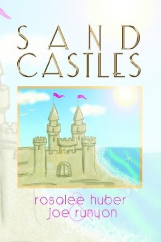 Cover for Rosalee Huber · Sand Castles (Paperback Book) (2003)
