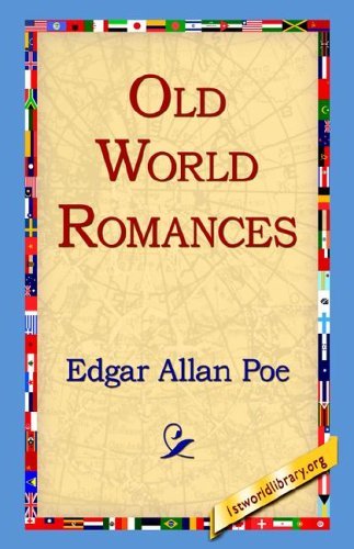 Cover for Edgar Allan Poe · Old World Romances (Innbunden bok) (2005)
