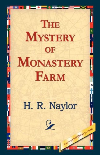 Cover for H. R. Naylor · The Mystery of Monastery Farm (Taschenbuch) (2006)