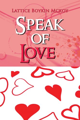 Cover for Lattice Boykin Mckoy · Speak of Love (Paperback Book) (2008)