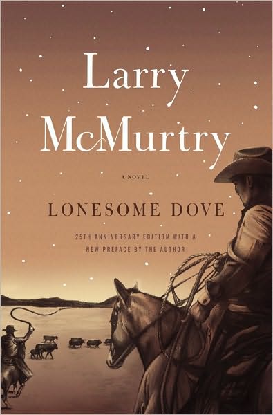 Lonesome Dove: A Novel - Larry McMurtry - Książki - Simon & Schuster - 9781439195260 - 15 czerwca 2010