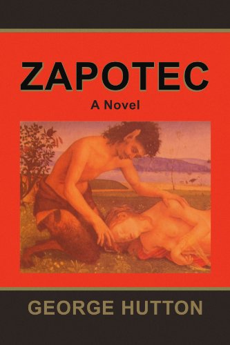 Cover for George Hutton · Zapotec (Paperback Book) [1st edition] (2009)