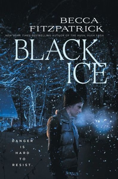 Cover for Becca Fitzpatrick · Black Ice (Hardcover bog) (2014)