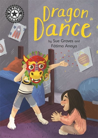 Cover for Sue Graves · Reading Champion: Dragon Dance: Independent Reading 13 - Reading Champion (Paperback Book) [Illustrated edition] (2019)