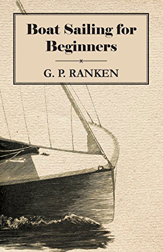 Cover for G. P. Ranken · Boat Sailing for Beginners (Paperback Book) (2011)