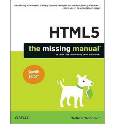 Html5 - Matthew MacDonald - Bøger - O'Reilly Media - 9781449363260 - 28. januar 2014