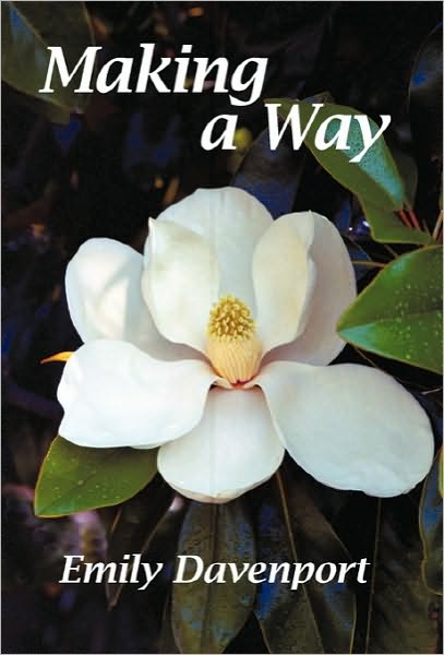 Cover for Emily Davenport · Making a Way (Hardcover Book) (2010)