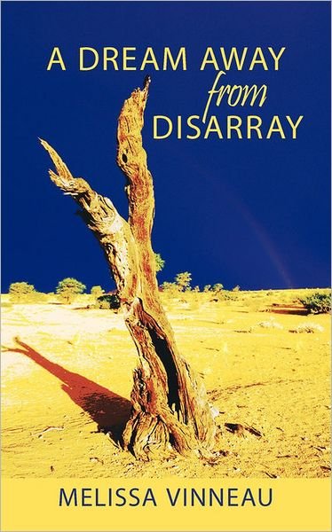 Cover for Melissa Vinneau · A Dream Away from Disarray (Paperback Book) (2010)