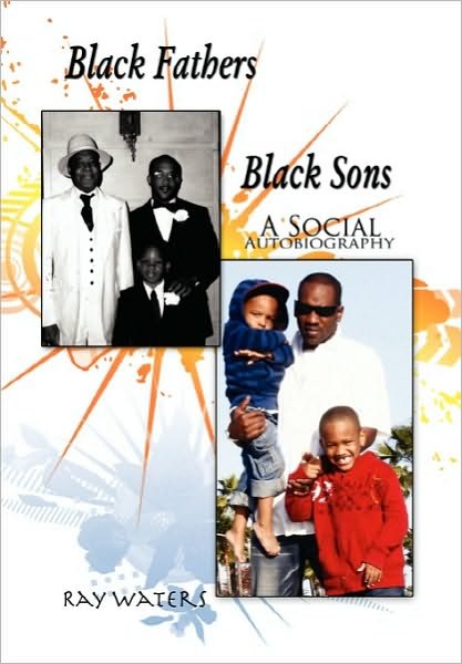 Cover for Ray Waters · Black Fathers Black Sons (Paperback Book) (2010)