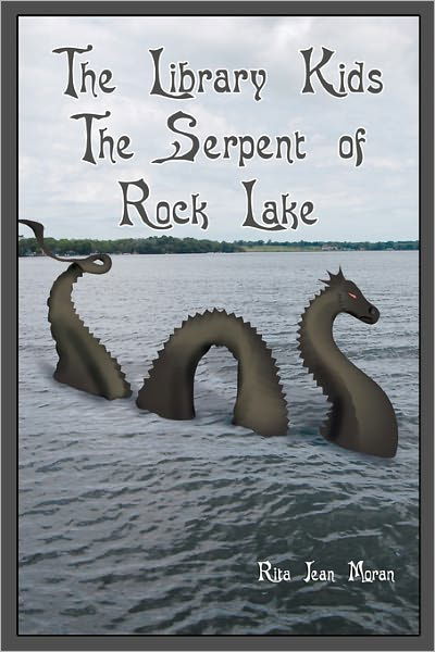 Cover for Rita Jean Moran · The Library Kids the Serpent of Rock Lake (Paperback Book) (2011)