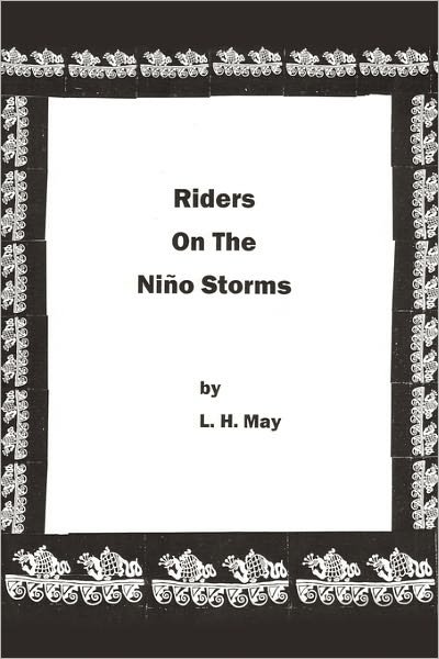 Cover for L H May · Riders on the Ni O Storms (Hardcover bog) (2011)
