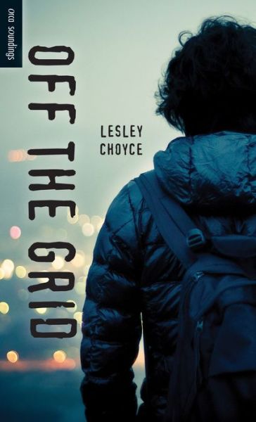 Cover for Lesley Choyce · Off the Grid (Paperback Book) (2015)