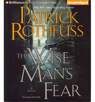 Cover for Patrick Rothfuss · The Wise Man's Fear (Kingkiller Chronicles) (Lydbok (CD)) [Unabridged edition] (2013)