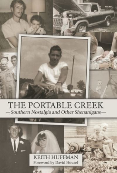 Cover for Keith Huffman · The Portable Creek (Hardcover Book) (2021)