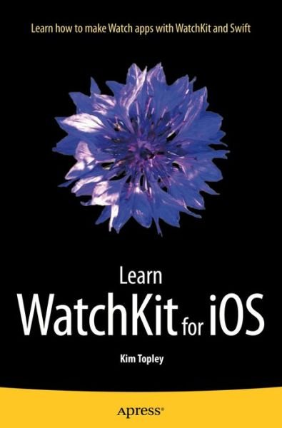 Cover for Kim Topley · Learn WatchKit for iOS (Taschenbuch) [1st edition] (2015)