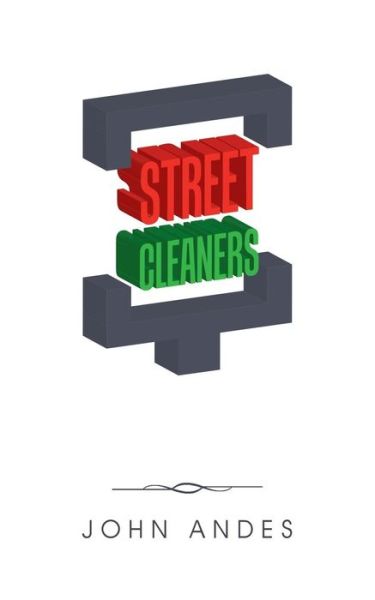 Cover for John Andes · Street Cleaners (Paperback Book) (2015)