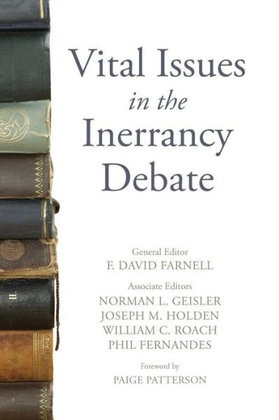Cover for F David Farnell · Vital Issues in the Inerrancy Debate (Hardcover Book) (2016)