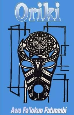 Cover for Awo Fa\'lokun Fatunmbi · Oriki (Pocketbok) (2014)