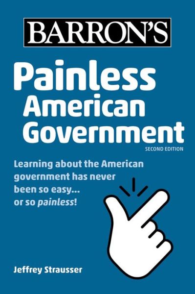 Cover for Barron's Educational Series · Painless American Government, Second Edition - Barron's Painless (Paperback Book) (2023)