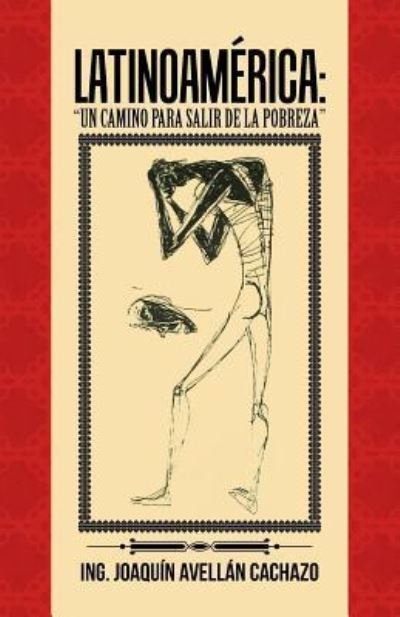 Cover for Ing Joaquin Avellan Cachazo · Latinoamerica (Taschenbuch) (2016)