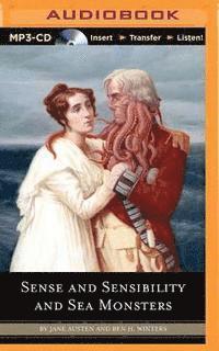 Sense and Sensibility and Sea Monsters - Jane Austen - Audio Book - Brilliance Audio - 9781511310260 - September 1, 2015