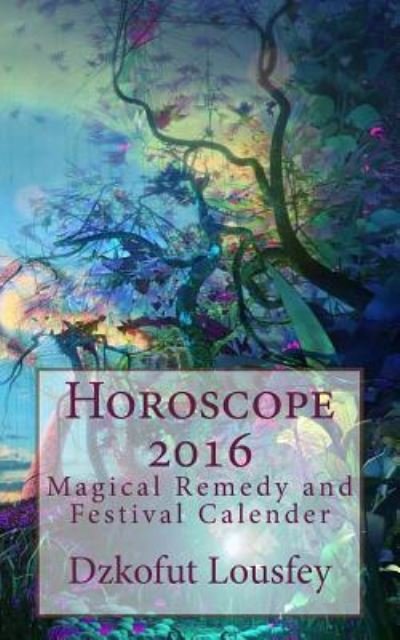 Cover for Dzkofut Lousfey · Horoscope 2016 (Paperback Book) (2015)