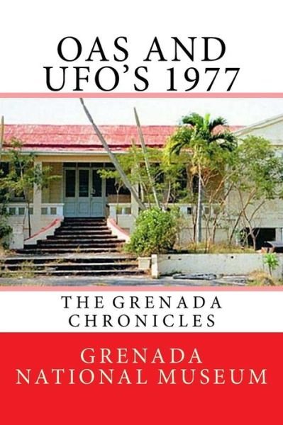 Cover for Grenada National Museum · OAS and UFOs 1977 (Pocketbok) (2016)
