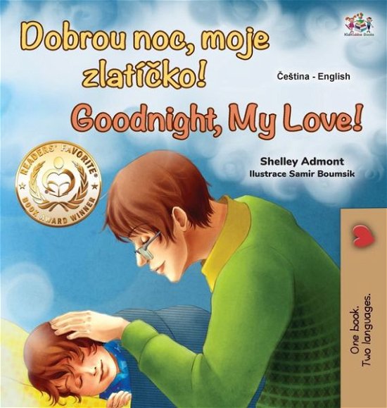 Cover for Shelley Admont · Goodnight, My Love! (Czech English Bilingual Book for Kids) (Hardcover bog) (2021)