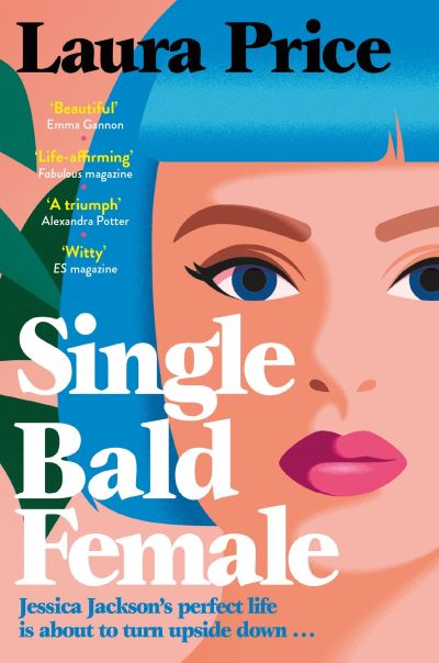 Cover for Price, Laura (Editorial Director) · Single Bald Female (Paperback Book) (2023)