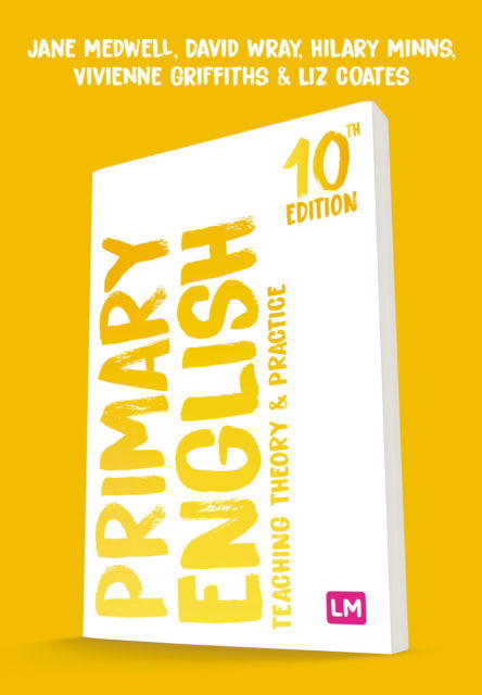 Cover for Jane A Medwell · Primary English: Teaching Theory and Practice - Achieving QTS Series (Hardcover Book) [10 Revised edition] (2024)