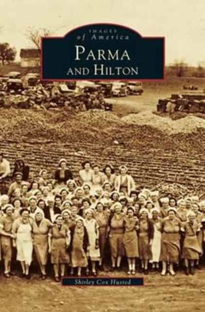 Cover for Shirley C Husted · Parma &amp; Hilton (Hardcover Book) (1999)