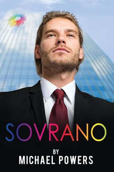 Sovrano - Michael Powers - Livres - Createspace Independent Publishing Platf - 9781535563260 - 8 août 2016