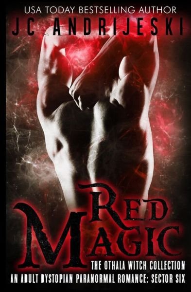 Red Magic - Jc Andrijeski - Livres - CreateSpace Independent Publishing Platf - 9781539705260 - 7 octobre 2016
