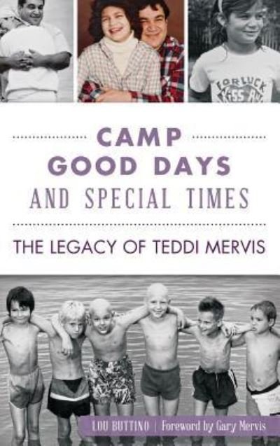 Cover for Lou Buttino · Camp Good Days and Special Times (Hardcover Book) (2015)