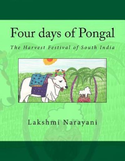 Cover for Lakshmi Narayani · Four days of Pongal (Paperback Bog) (2016)