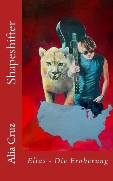 Cover for Alia Cruz · Shapeshifter (Paperback Bog) (2017)