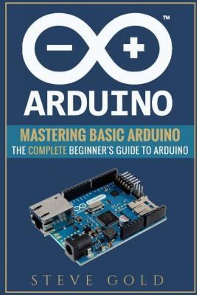 Cover for Steve Gold · Arduino (Paperback Book) (2017)