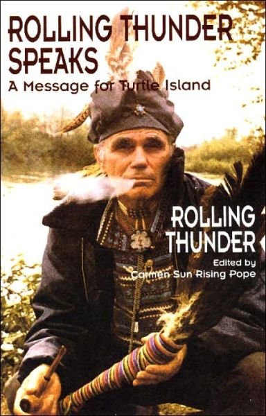 Cover for Rolling Thunder · Rolling Thunder Speaks: A Message for Turtle Island (Paperback Book) (1999)