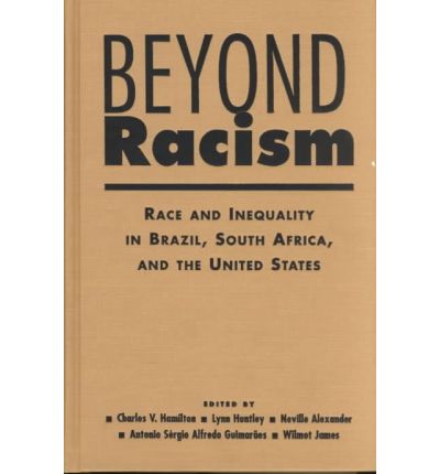 Cover for Charles V. Hamilton · Beyond Racism: Race and Inequality in Brazil, South Africa and the United States (Hardcover Book) (2001)