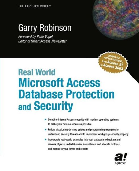 Cover for Garry Robinson · Real World Microsoft Access Database Protection and Security (Paperback Book) [Softcover reprint of the original 1st edition] (2003)