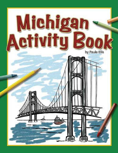 Cover for Paula Ellis · Michigan Activity Book - Color and Learn (Paperback Book) [Act edition] (2010)