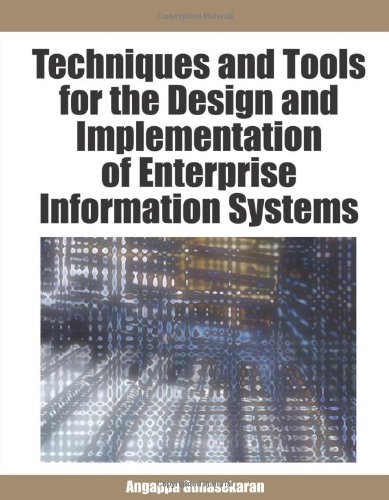 Cover for Angappa Gunasekaran · Techniques and Tools for the Design and Implementation of Enterprise Information Systems (Advances in Enterprise Information Systems (Aeis)) (Innbunden bok) (2008)