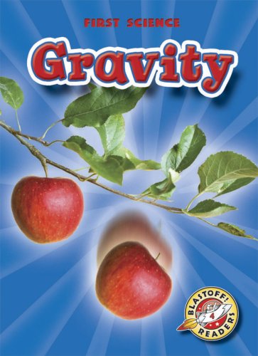 Cover for Kay Manolis · Gravity (Blastoff! Readers: First Science) (Blastoff Readers. Level 4) (Hardcover Book) (2008)