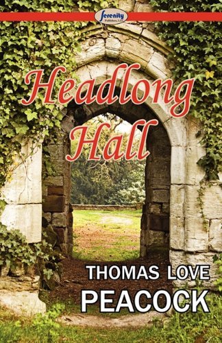 Cover for Thomas Love Peacock · Headlong Hall (Taschenbuch) (2010)