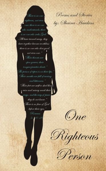 Cover for Shaina Hawkins · One Righteous Person (Paperback Book) (2017)